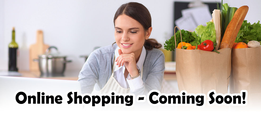 Online Shopping - Coming Soon!